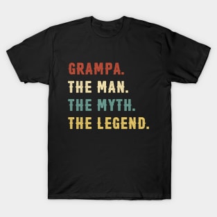 Fathers Day Gift Grampa The Man The Myth The Legend T-Shirt